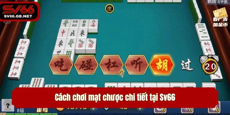 Cách chơi mạt chược chi tiết tại Sv66